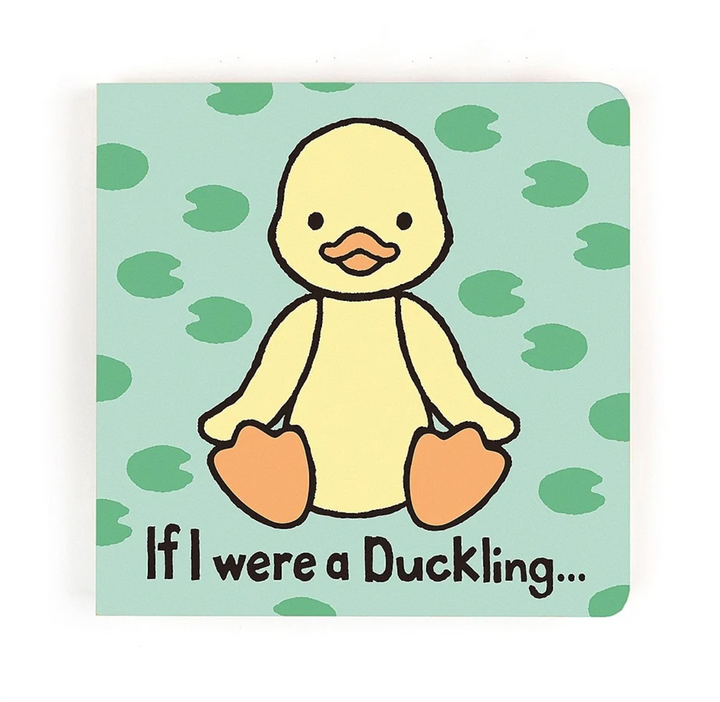 If I Were A Duckling Board Book