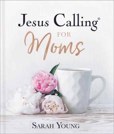 Jesus Calling For Moms